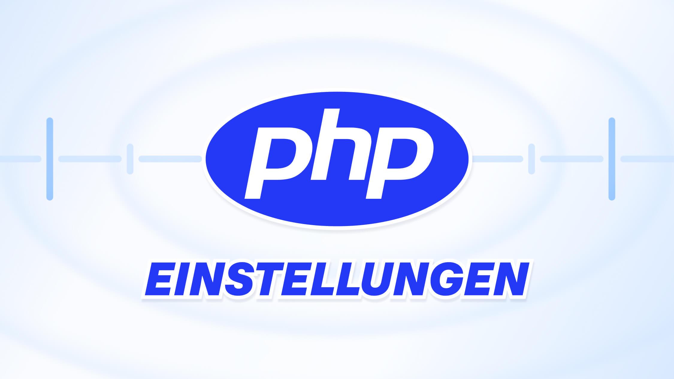 PHP-Einstellungen